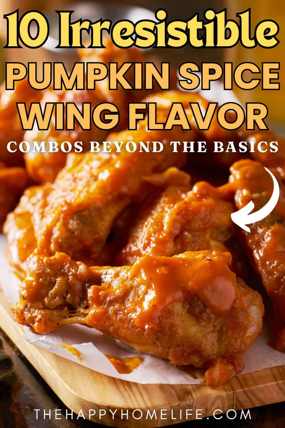 10 Irresistible Pumpkin Spice Wing Flavor Combos Beyond The Basics ... pertaining to