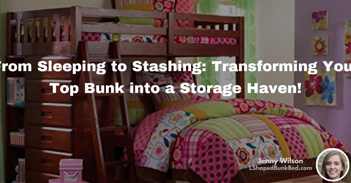 From Sleeping To Stashing: Transforming Your Top Bunk Into A Storage ... for