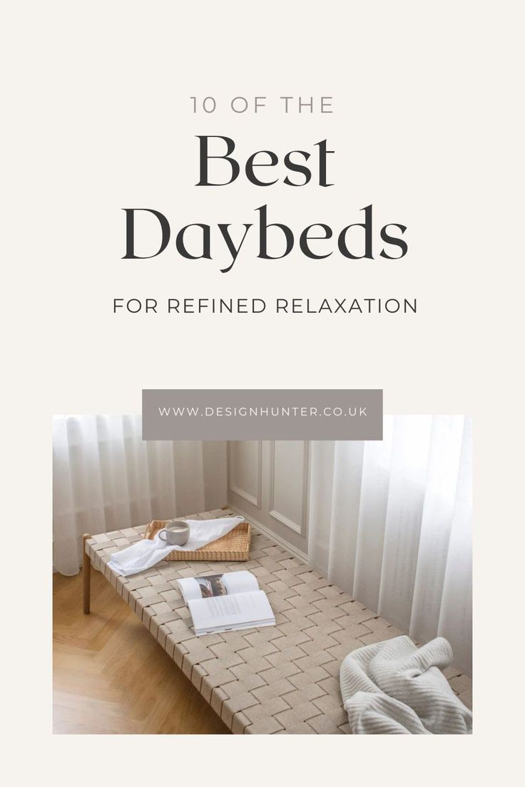 10 Of The Best Daybeds (2024) - Design Hunter | Best Daybeds, Daybed ... with From Daybeds to Dreamscapes Creating a Cozy Nook with the Oasis Bunk Bed