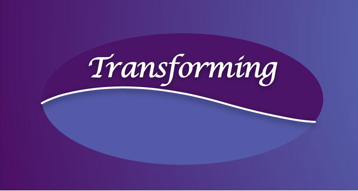 Transforming - Transformation Therapy with