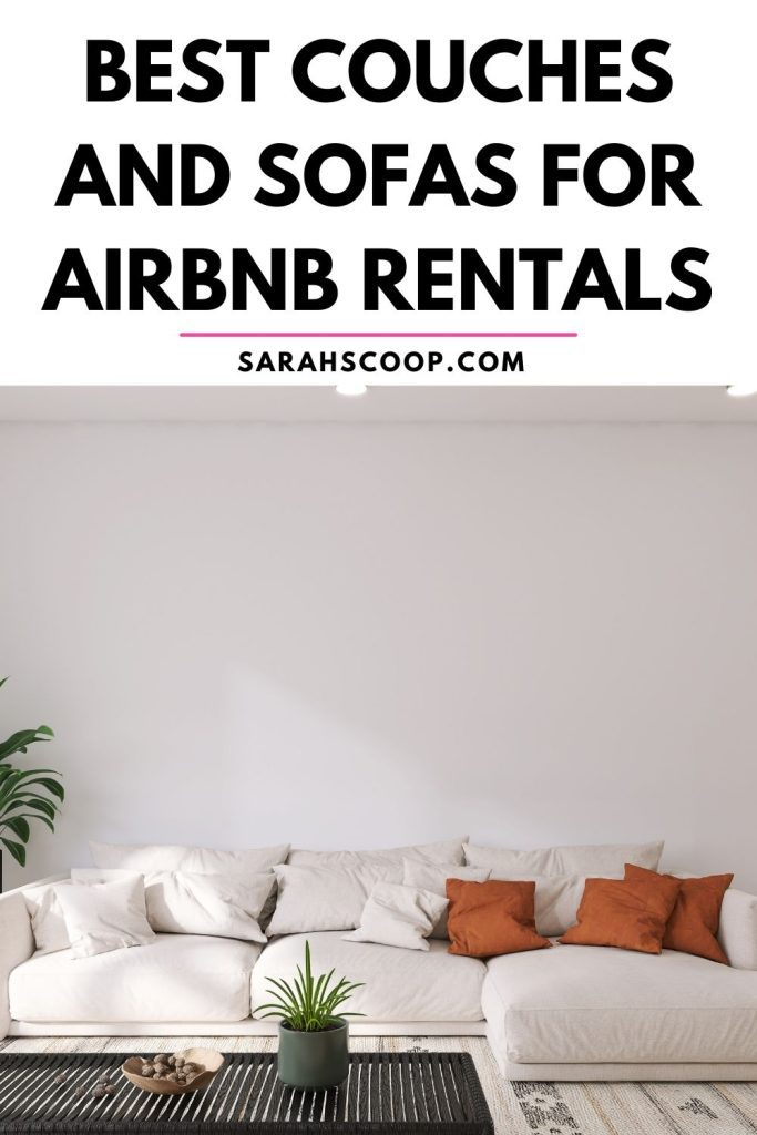 25 Best Couches And Sofas For Airbnb Rentals In 2024 pertaining to Creating a Homey Atmosphere with the Perfect Rental Sofa
