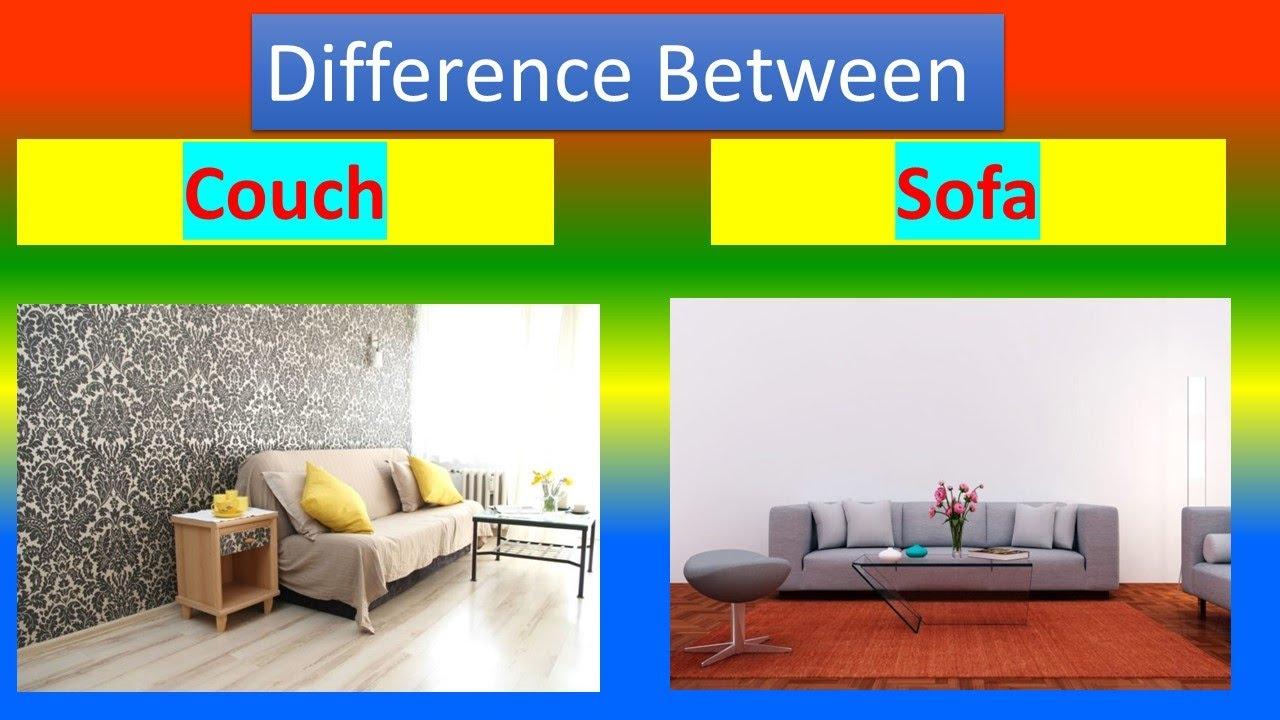 Difference Between Couch And Sofa - Youtube within What Is The Difference Between Couch And Sofa