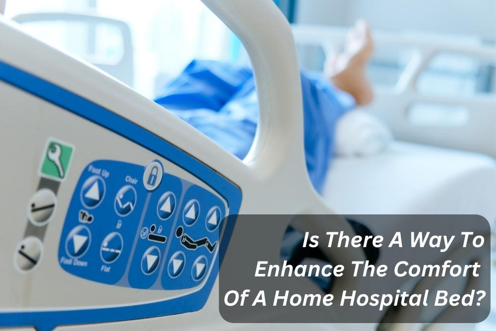 How To Set Up Home Hospital Bed At James Schofield Blog with regard to Practical Tips for Obtaining Hospital Equipment at Home