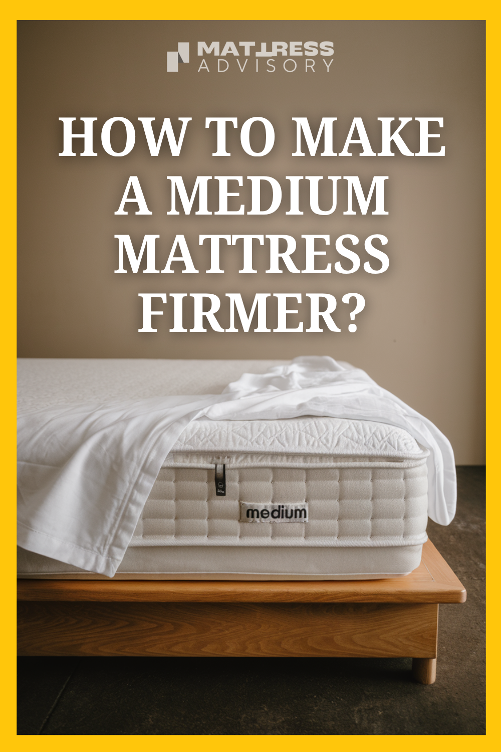 How to Achieve the Perfect Mattress Firmness for Better Sleep