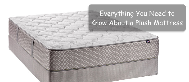 Everything You Need To Know About A Plush Mattress within What Does Plush Mattress Mean