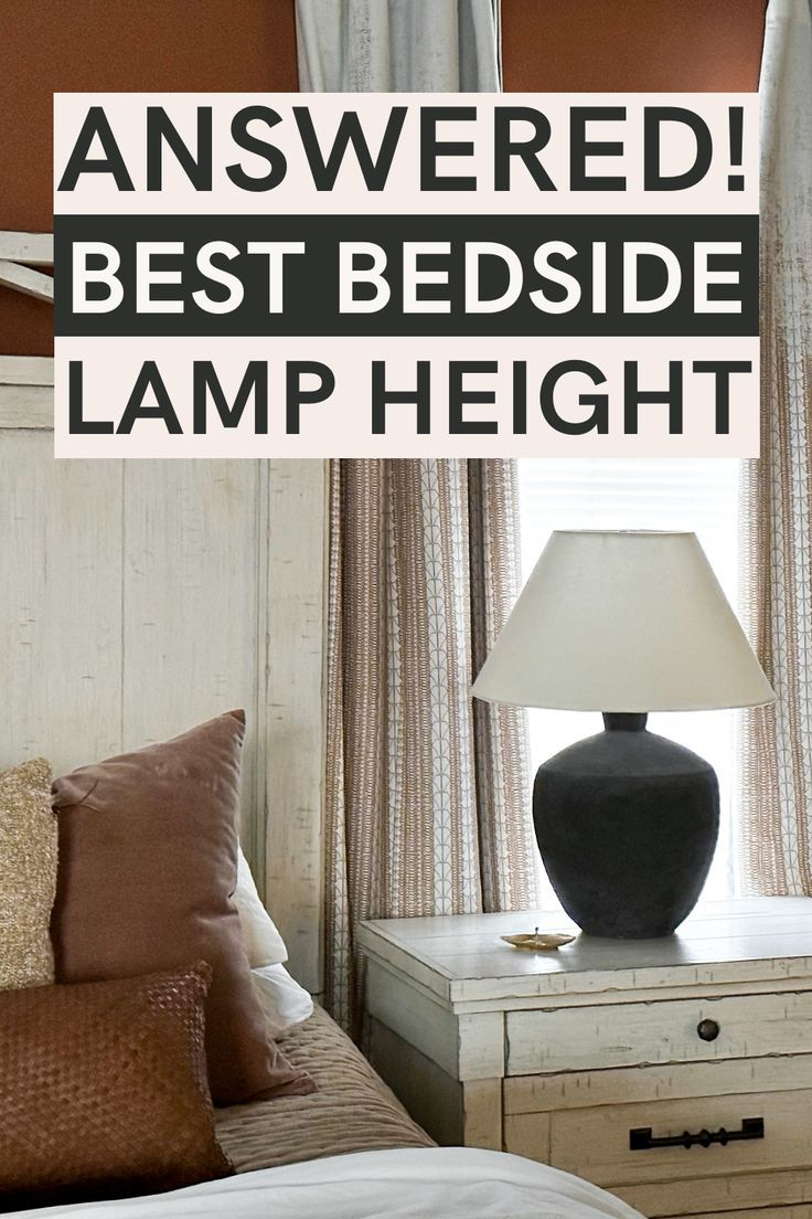 How Tall Should A Bed Lamp Be At Marsha Shain Blog pertaining to How Tall Should A Bedside Table Be