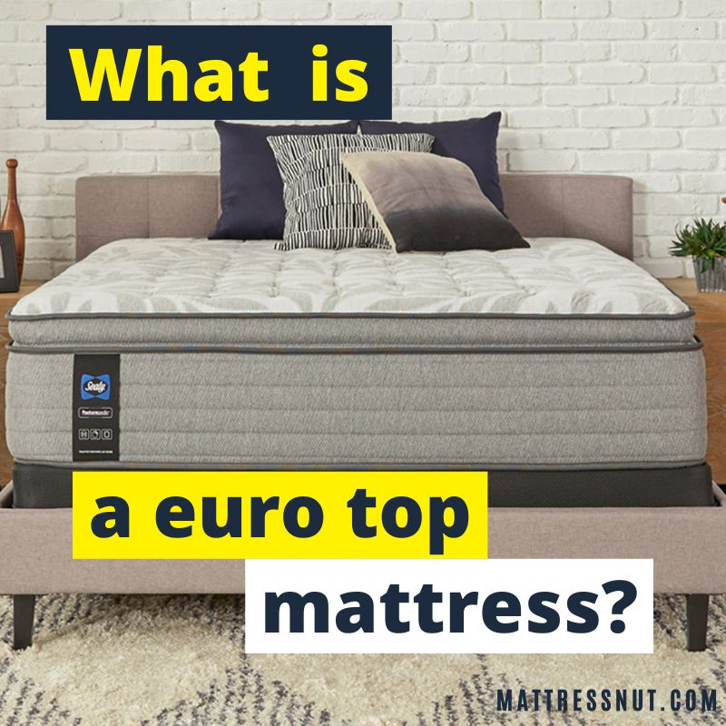 What Is An Euro Top Mattress? 8 Best Models We Tested regarding Exploring the features and advantages of euro top mattress designs