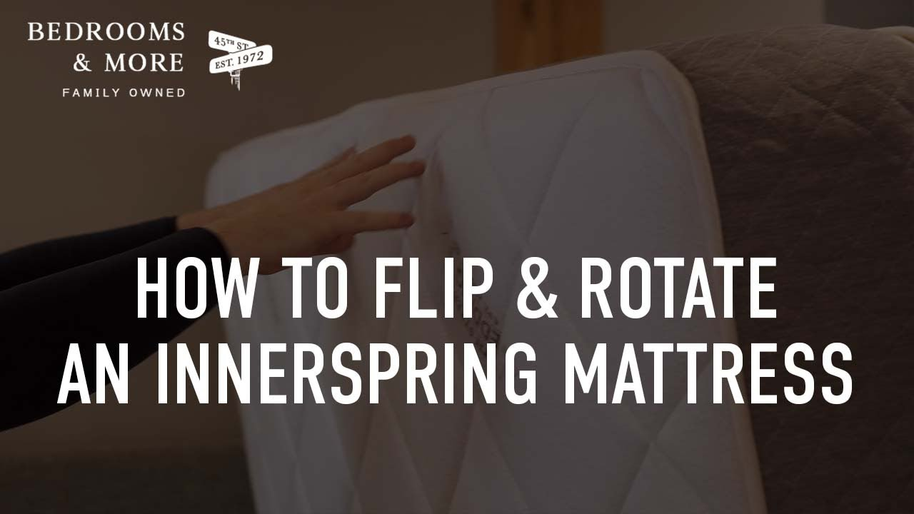 Why Do You Need To Rotate Mattress At Garrett Kirk Blog intended for Are You Supposed To Flip Your Mattress
