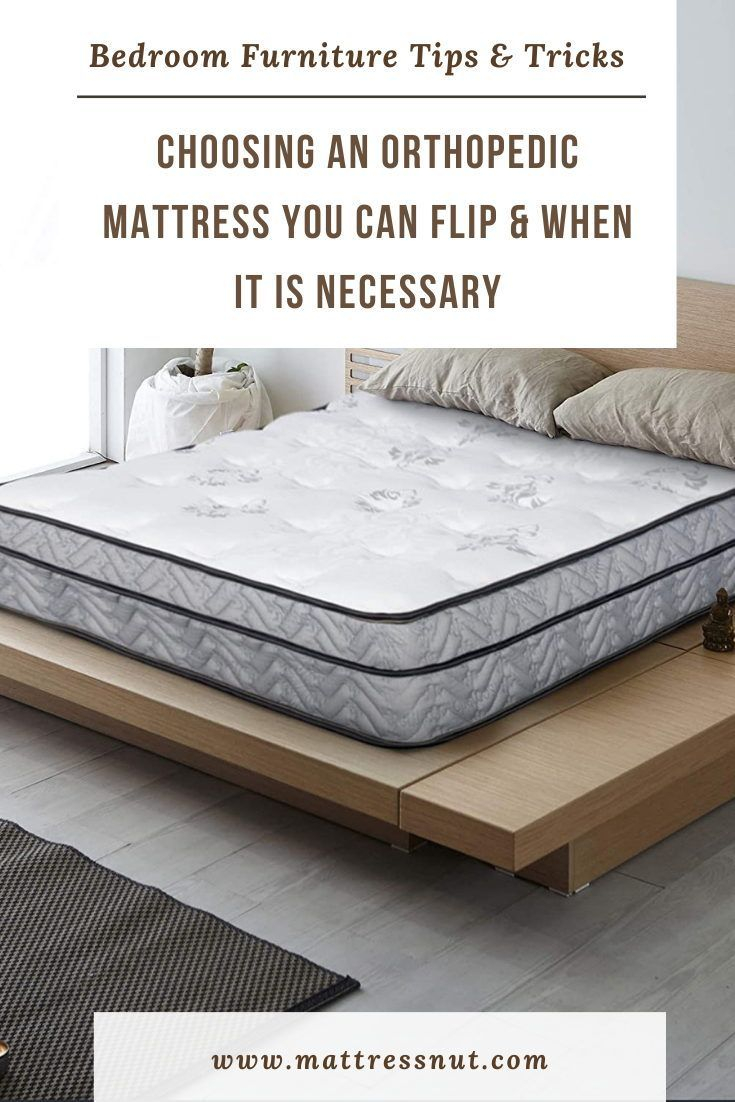 Should You Choose An Orthopedic Mattress You Can Flip? throughout Mattresses That Can Be Flipped